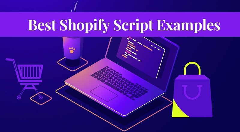 5 Best Shopify script examples – with script editor instructions