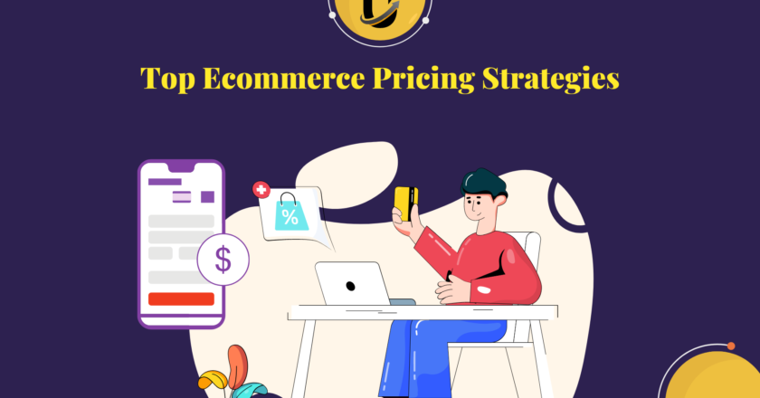 Top Ecommerce Pricing Strategies: How To Scale And Grow Without Losing Profit