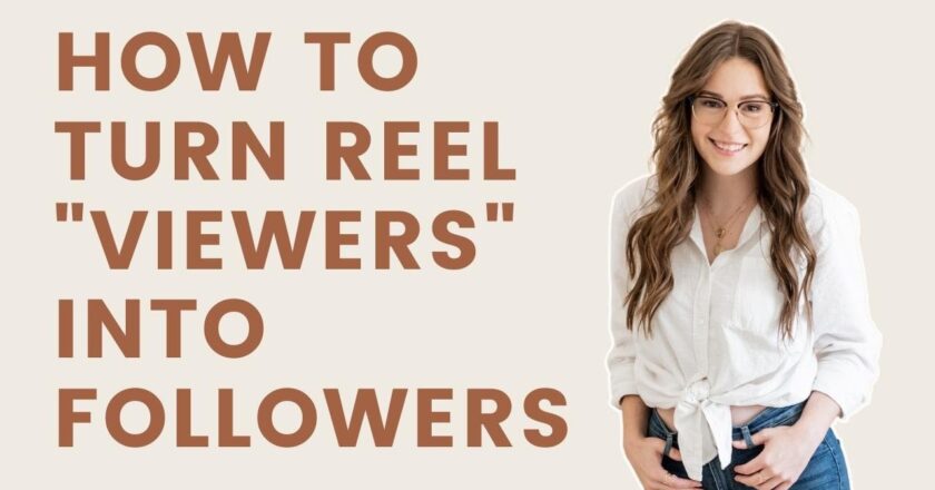 <strong>How to Turn Instagram Reel Viewers into Followers</strong>