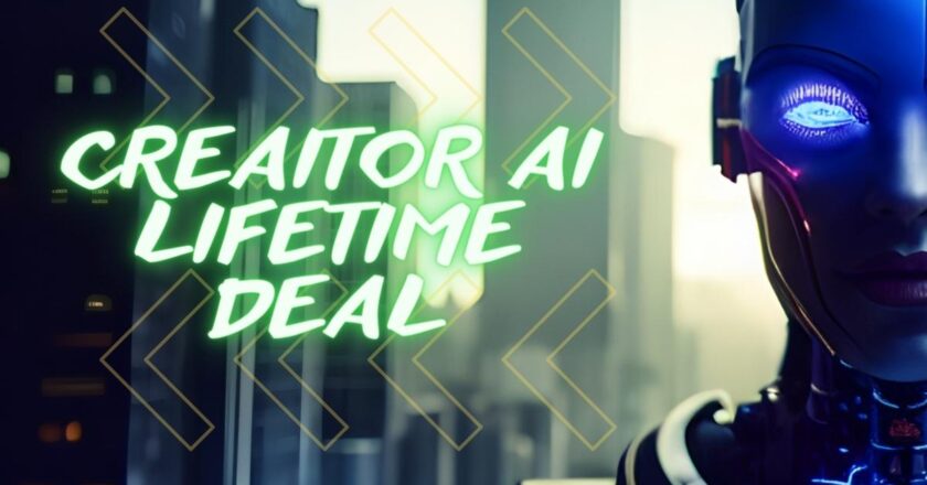 Creator AI Lifetime Deal: Is It Worth Investing In?